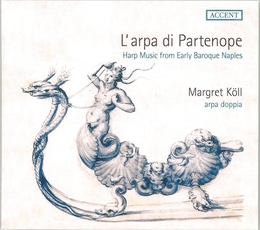 Image du média "ARPA DI PARTENOPE, HARP MUSIC FROM EARLY BAROQUE NAPLES"