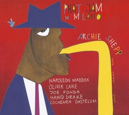 Image du média "PHAT JAM IN MILANO de Archie SHEPP"