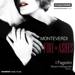 Image du média "ANTHOLOGIE: FIRE AND ASHES VOL.2 de Claudio MONTEVERDI"