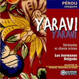 Image du média "YARAVI: SERENADES ET CHANTS TRISTES D'AREQUIPA de LOS HERMANOS DELGADO"