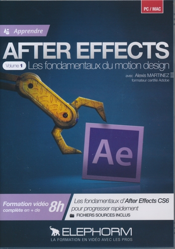 Couverture AFTER EFFECTS CS6 - LES FONDAMENTAUX DU MOTION DESIGN