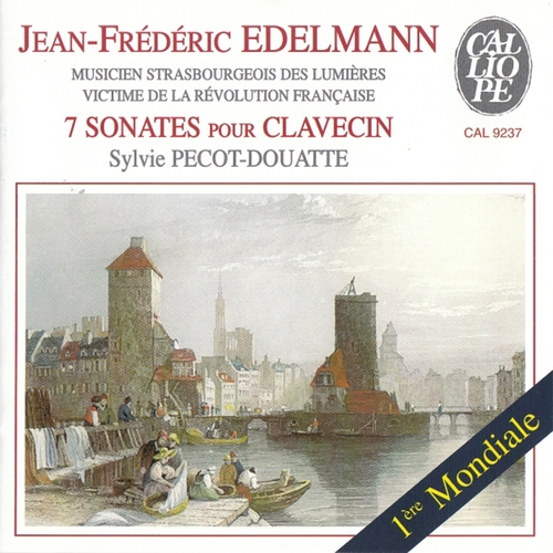 Couverture 7 SONATES POUR CLAVECIN DE L'OP.1 ET 2 de Jean-Frédéric EDELMANN