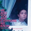 Image du média "ME AND YOU AND EVERYONE WE KNOW de Michael ANDREWS"