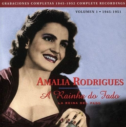 Image du média "COMPLETE RECORDINGS VOL. 1, 1945-1951 - A RAINHA DO FADO de Amalia RODRIGUES"