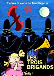 Image du média "LES TROIS BRIGANDS de Hayo FREITAG"