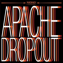 Image du média "APACHE DROPOUT de APACHE DROPOUT"