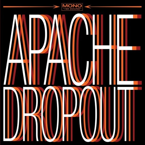 Couverture APACHE DROPOUT de APACHE DROPOUT