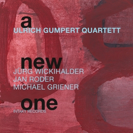 Image du média "A NEW ONE de Ulrich GUMPERT QUARTET"