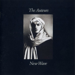 Image du média "NEW WAVE (EXPANDED) de THE AUTEURS"