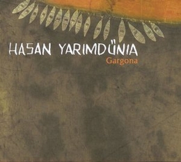 Image du média "GARGONA de Hasan YARIMDÜNIA"