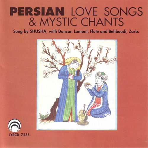 Couverture PERSIAN LOVE SONGS & MYSTIC CHANTS de SHUSHA