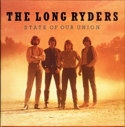 Image du média "STATE OF OUR UNION (+BONUS) de THE LONG RYDERS"