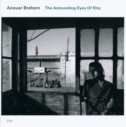 Couverture THE ASTOUNDING EYES OF RITA de Anouar BRAHEM