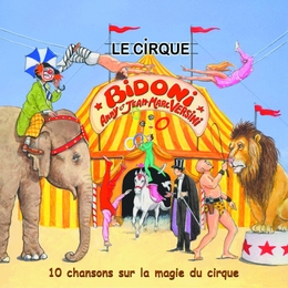 Image du média "LE CIRQUE BIDONI de Jean-Marc & Anny VERSINI"