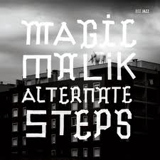 Image du média "ALTERNATE STEPS de MAGIC MALIK"