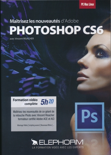 Couverture PHOTOSHOP CS6 - LES NOUVEAUTES