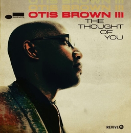 Image du média "THE THOUGHT OF YOU de Otis BROWN III"