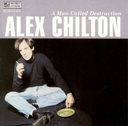 Image du média "A MAN CALLED DESTRUCTION (+BONUS) de Alex CHILTON"