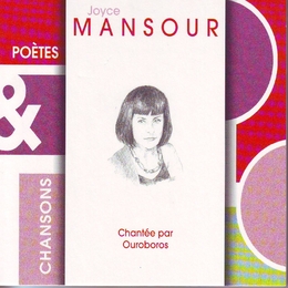 Image du média "POÈTES & CHANSONS : JOYCE MANSOUR de OUROBOROS"