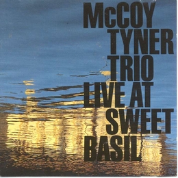 Image du média "LIVE AT SWEET BASIL, VOL.1 de McCoy TYNER"