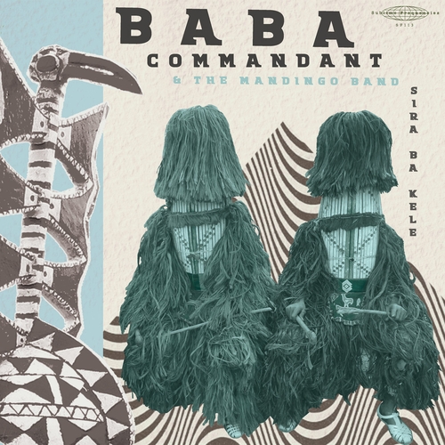 Couverture SIRA BA KELE de BABA COMMANDANT & THE MANDINGO BAND