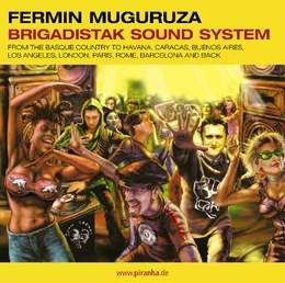 Image du média "BRIGADISTAK SOUND SYSTEM de Fermin MUGURUZA"