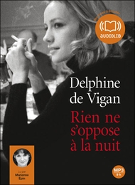 Image du média "RIEN NE S'OPPOSE A LA NUIT (CD-MP3) de Delphine de VIGAN"