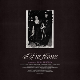 Image du média "ALL OF US FLAMES de Ezra FURMAN"