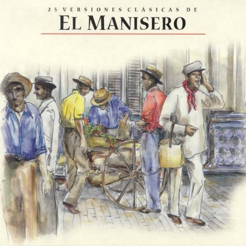 Couverture 25 VERSIONES CLASSICAS DE "EL MANISERO"