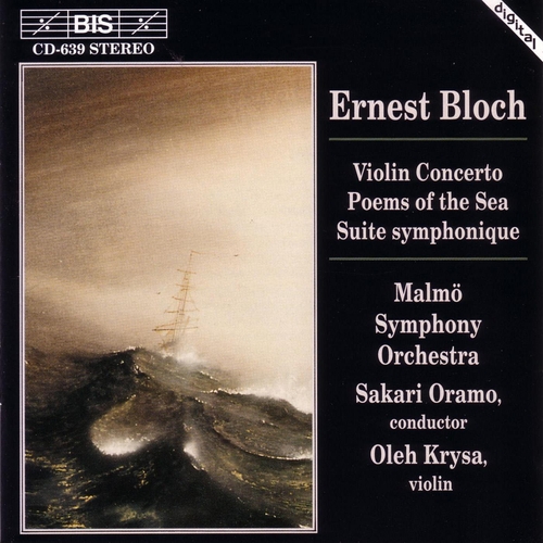 Couverture CONCERTO VIOLON / POEMS OF THE SEA / SUITE SYMPHONIQUE de Ernest BLOCH