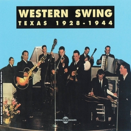 Image du média "WESTERN SWING: TEXAS 1928-1944"