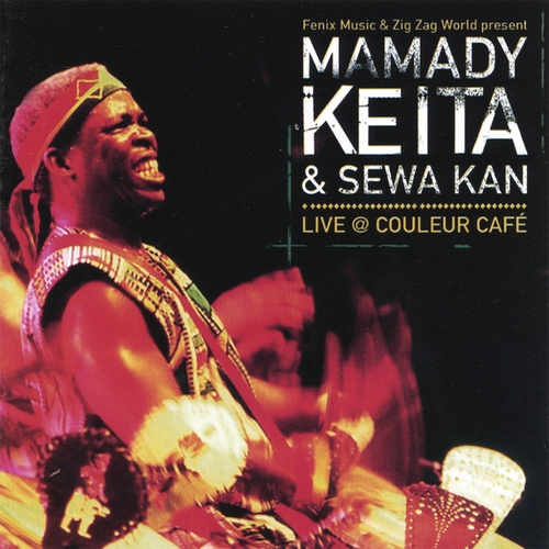 Couverture MAMADY KEITA & SEWA KAN LIVE A COULEUR CAFE de Mamady KEITA