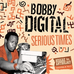 Image du média "BOBBY DIGITAL : SERIOUS TIMES, DIGITAL B VOL.2"