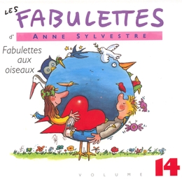 Image du média "LES FABULETTES, VOL. 14: FABULETTES AUX OISEAUX de Anne SYLVESTRE"