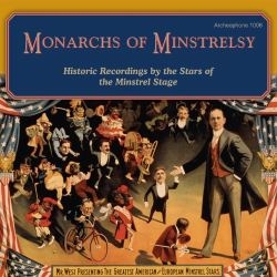 Image du média "MONARCHS OF MINSTRELSY (HISTORIC RECORDINGS OF STARS OF THE"