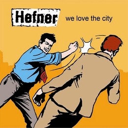 Image du média "WE LOVE THE CITY (DELUXE) de HEFNER"