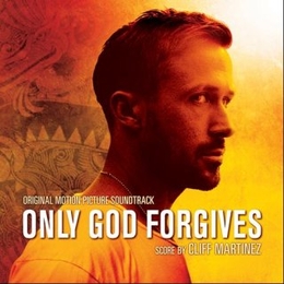 Image du média "ONLY GOD FORGIVES de Cliff MARTINEZ"