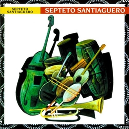 Image du média "SEPTETO SANTIAGUERO de SEPTETO SANTIAGUERO"