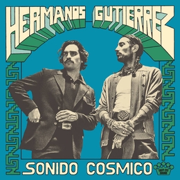 Image du média "SONIDO COSMICO de HERMANOS GUTIÉRRREZ"