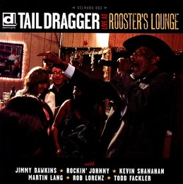 Image du média "LIVE AT ROOSTER'S LOUNGE de TAIL DRAGGER"