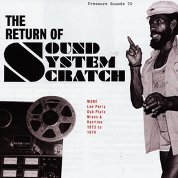 Image du média "THE RETURN OF SOUND SYSTEM SCRATCH de Lee "Scratch" PERRY"