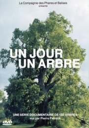 Image du média "UN JOUR UN ARBRE de Pierre PATROLIN"