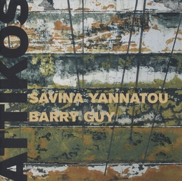 Image du média "ATTIKOS de Savina YANNATOU & BARRY GUY"