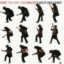 Image du média "WEST SIDE STRUT de Eddie "The Chief" CLEARWATER"