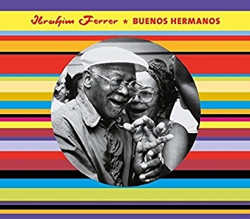 Couverture BUENOS HERMANOS de Ibrahim FERRER