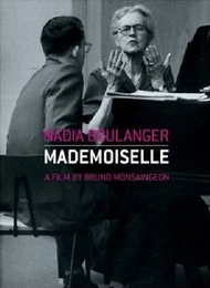 Image du média "MADEMOISELLE - FILM DE BRUNO MONSAINGEON de Nadia BOULANGER"