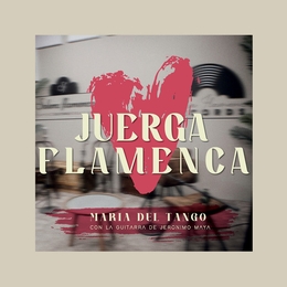 Image du média "JUERGA FLAMENCA II de MARIA DEL TANGO, JERONIMO MAYA"