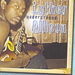 Image du média "UNDERGROUND de Luther ALLISON"