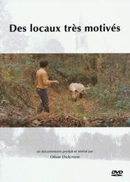 Image du média "DES LOCAUX TRÈS MOTIVÉS de Olivier DICKINSON"