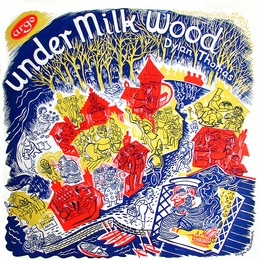 Image du média "UNDER MILK WOOD de Dylan THOMAS"